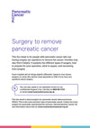Newly diagnosed pack: Information about early pancreatic cancer that can be removed by surgery