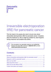 Irreversible electroporation (IRE) for pancreatic cancer