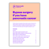 Bypass surgery if you have pancreatic cancer