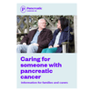 Caring for someone with pancreatic cancer