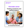 Easy read: Pancreatic cancer –  Treating symptoms and getting support