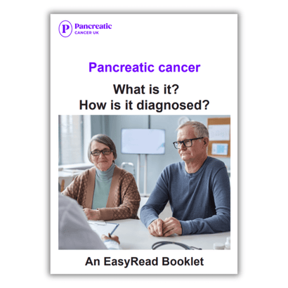 Easy read: Pancreatic cancer – What is it? How is it diagnosed?