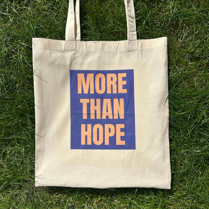 More Than Hope Tote Bag